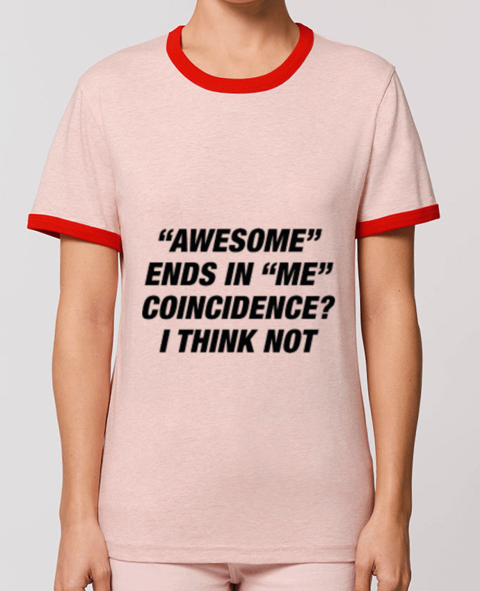 T-shirt Awesome Ends With Me par Eleana