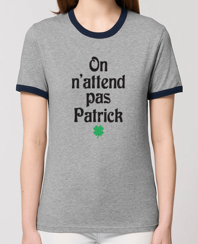 T-Shirt Contrasté Unisexe Stanley RINGER On n'attend pas Patrick by tunetoo
