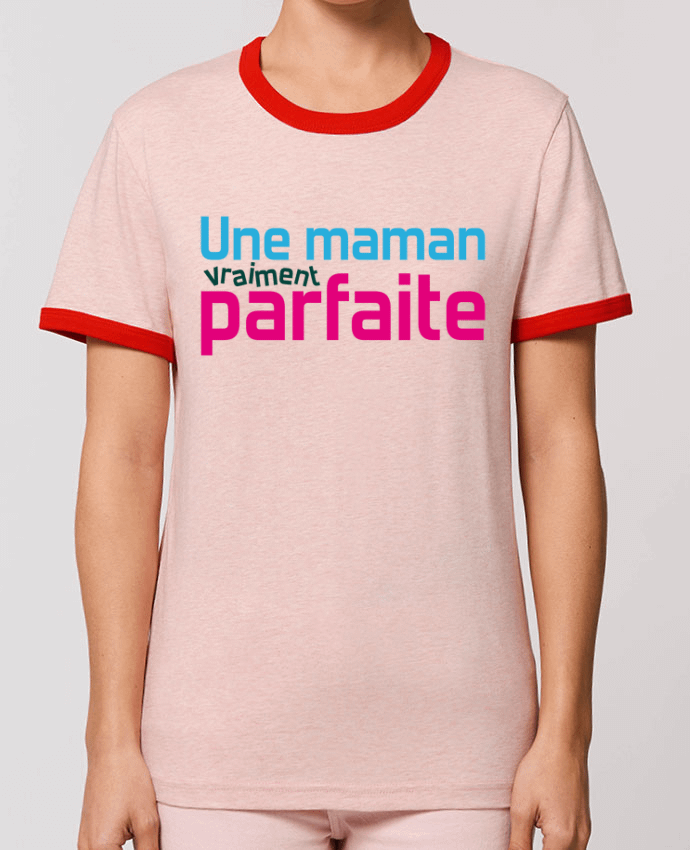 T-Shirt Contrasté Unisexe Stanley RINGER Une maman vraiment byfaite by tunetoo