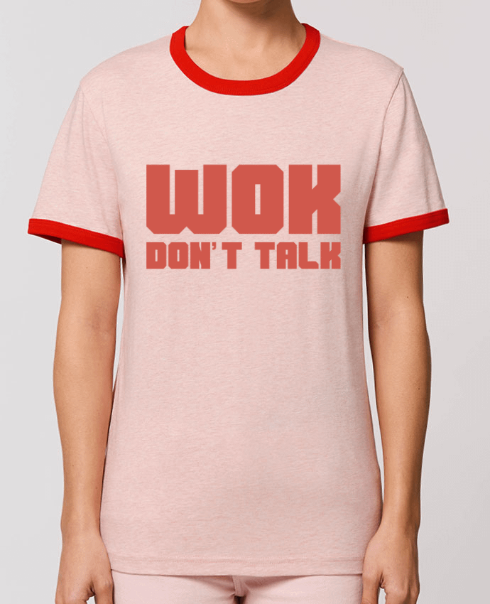 T-Shirt Contrasté Unisexe Stanley RINGER Wok don't talk por tunetoo