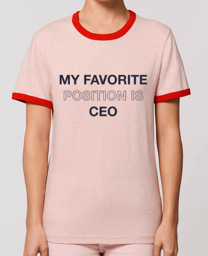 T-Shirt Contrasté Unisexe Stanley RINGER My favorite position is CEO por tunetoo