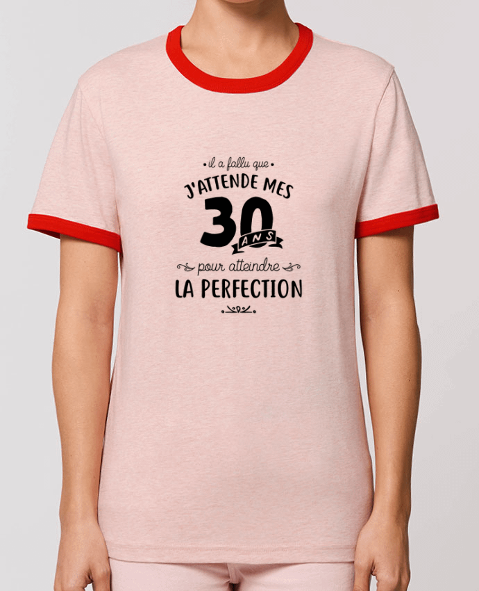 T-Shirt Contrasté Unisexe Stanley RINGER 30 ans la perfection cadeau by Original t-shirt