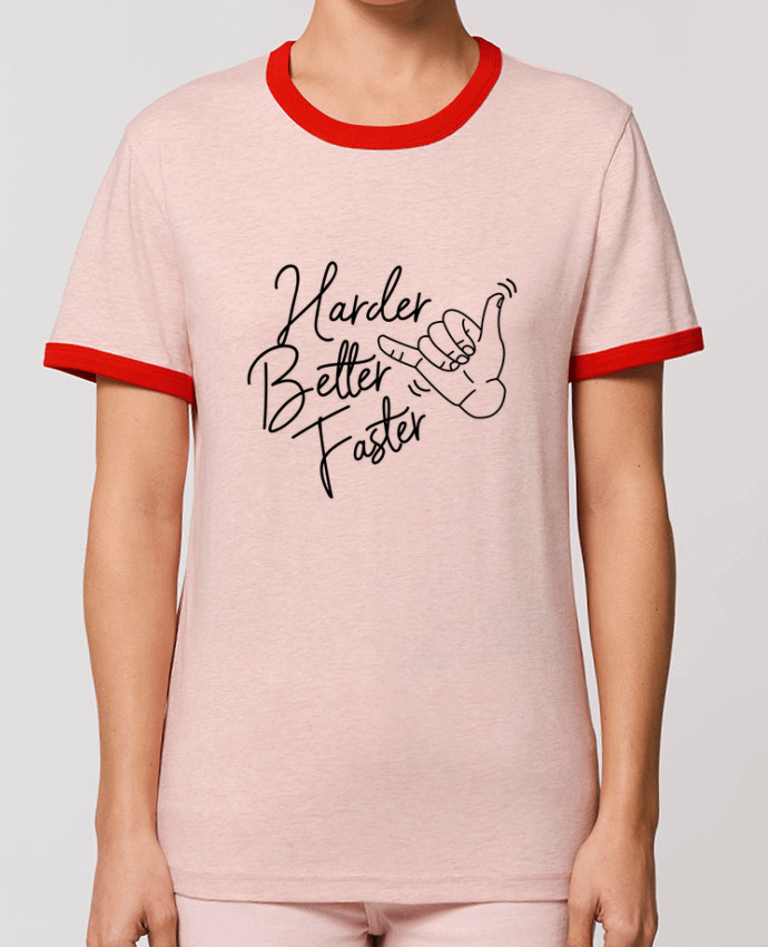 T-shirt Harder Better Faster par Nana