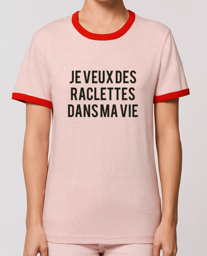 T-Shirt Contrasté Unisexe Stanley RINGER Je veux des raclettes dans ma vie por tunetoo