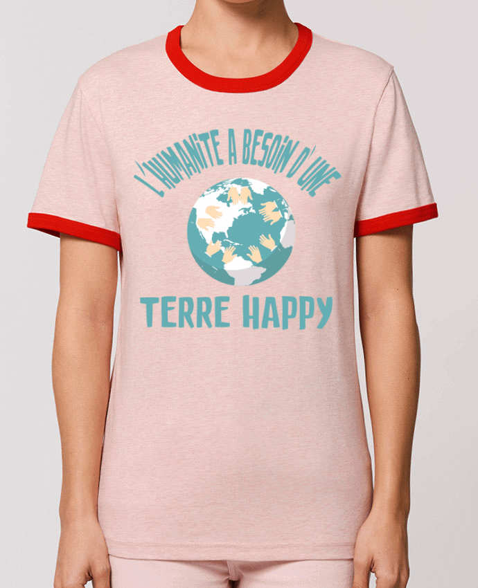 T-Shirt Contrasté Unisexe Stanley RINGER L'humanité a besoin d'une terre happy por jorrie