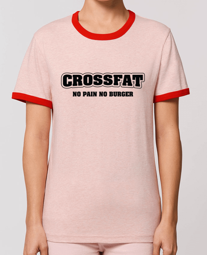 T-Shirt Contrasté Unisexe Stanley RINGER Crossfat - No pain no burger by tunetoo