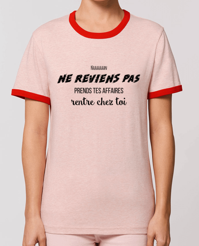 T-Shirt Contrasté Unisexe Stanley RINGER Ne reviens pas - Gradut ft Heuss l'enfoiré by tunetoo
