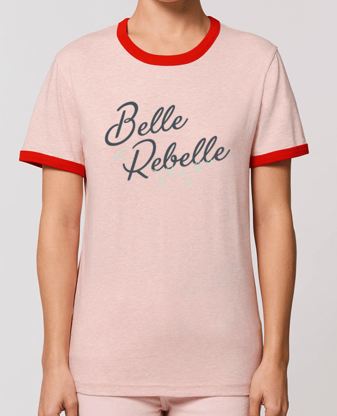 T-Shirt Contrasté Unisexe Stanley RINGER Belle et Rebelle por tunetoo
