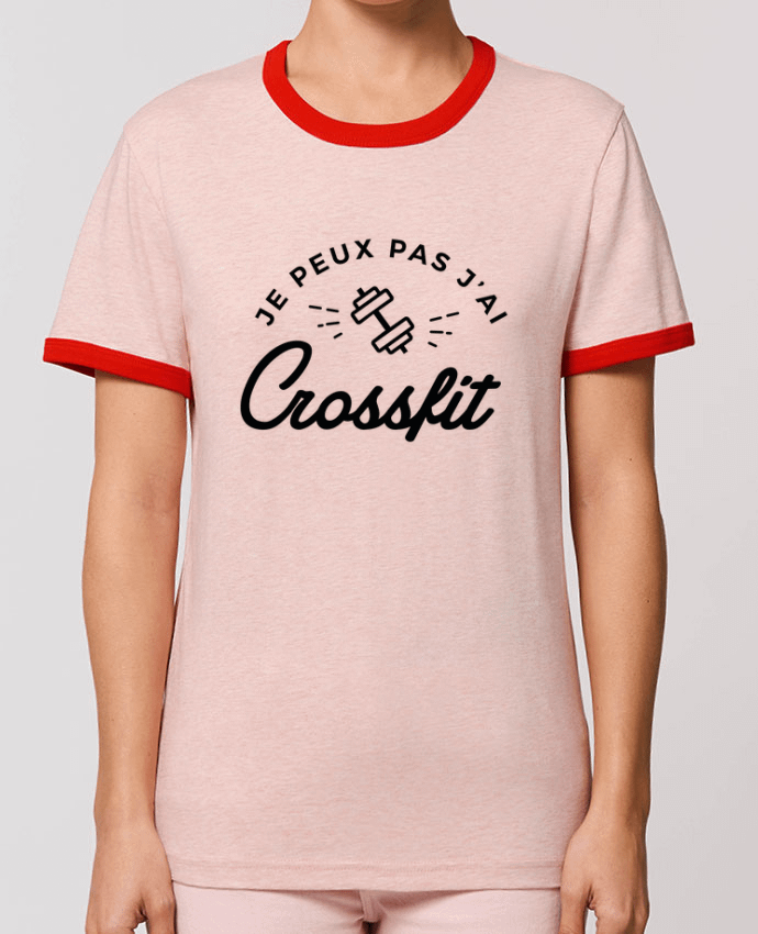 T-shirt Je peux pas j'ai Crossfit par Nana