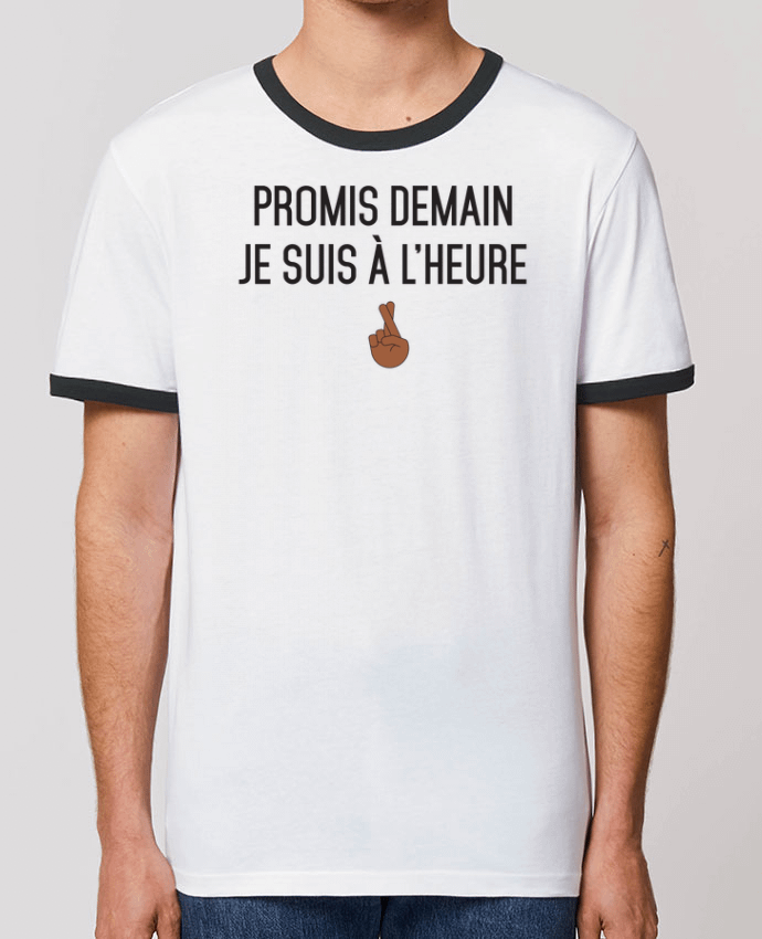 Unisex ringer t-shirt Ringer Promis demain je suis à l'heure - black version by tunetoo