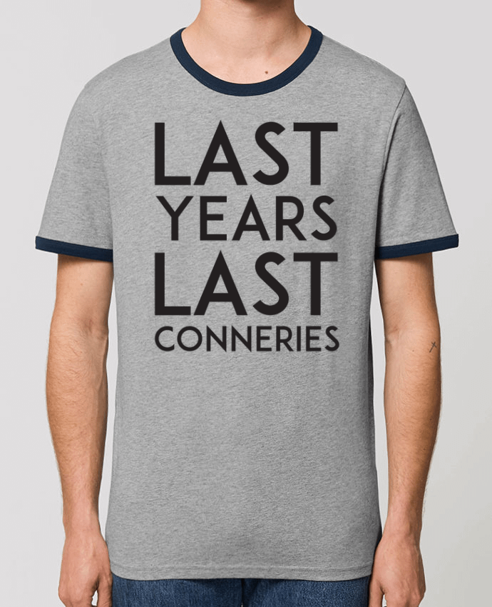 T-shirt Last years last conneries par tunetoo