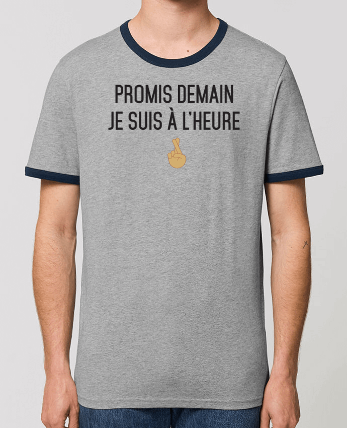 T-shirt Promis demain je suis à l'heure - mixed version par tunetoo