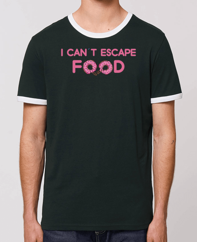 Unisex ringer t-shirt Ringer I can't escape food by tunetoo