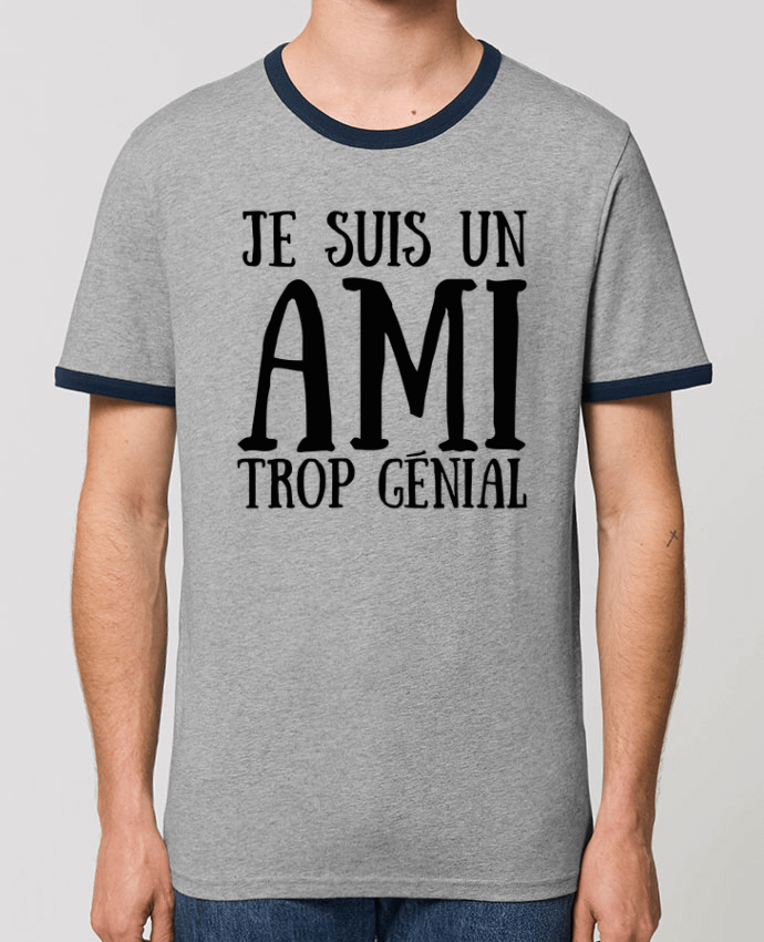 CAMISETA BORDES EN CONTRASTE UNISEX Stanley RINGER Je suis un ami trop génial por tunetoo