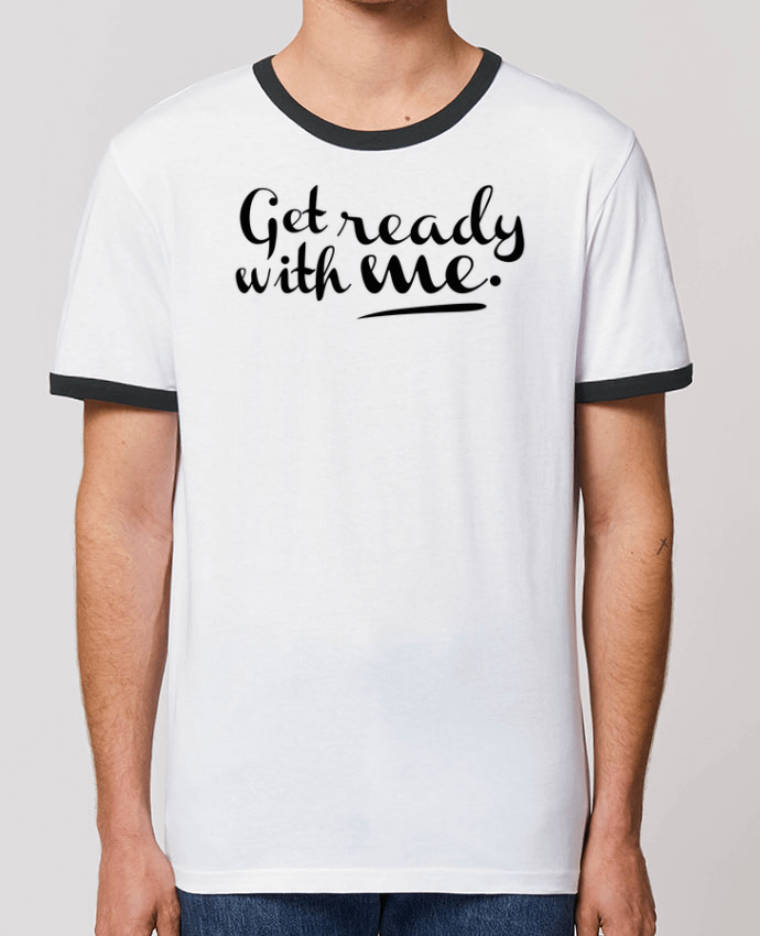 T-shirt Get ready with me par tunetoo