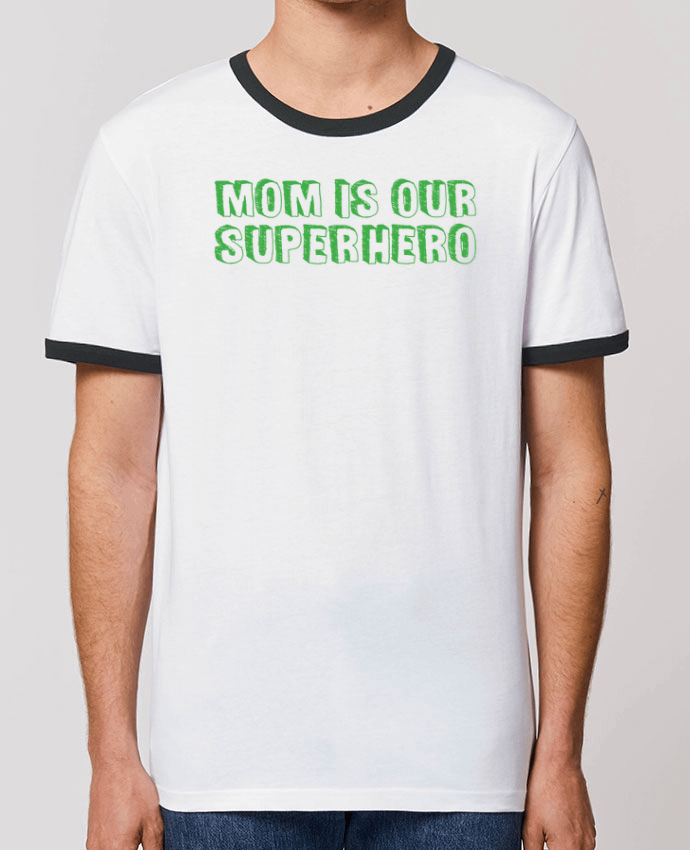 CAMISETA BORDES EN CONTRASTE UNISEX Stanley RINGER Mom is our superhero por tunetoo