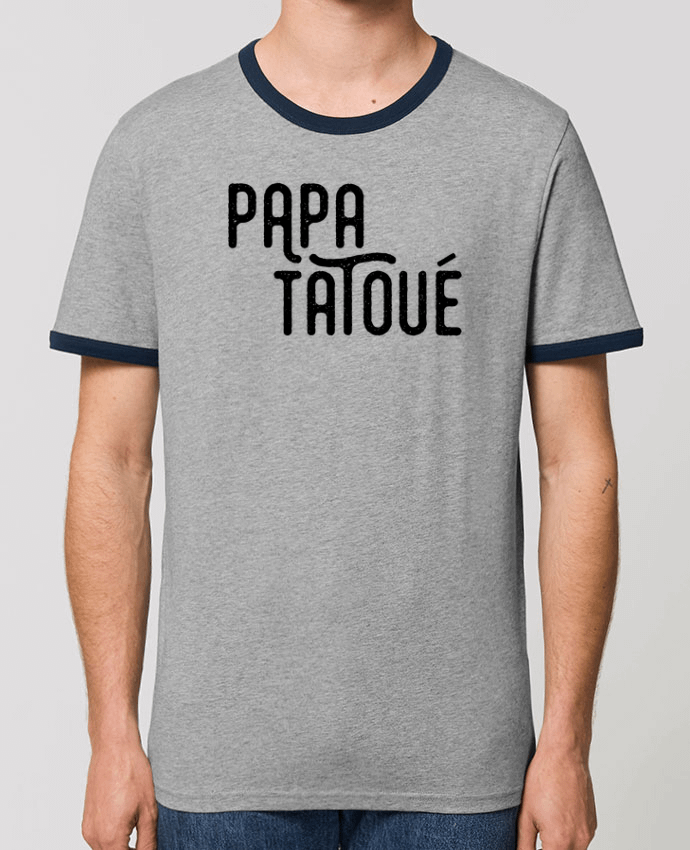 T-Shirt Contrasté Unisexe Stanley RINGER Papa Tatoué by tunetoo