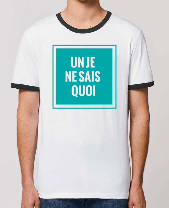Unisex ringer t-shirt Ringer Un je ne sais quoi by tunetoo