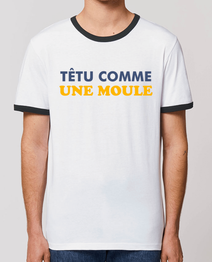 T-shirt Têtu comme une moule par tunetoo