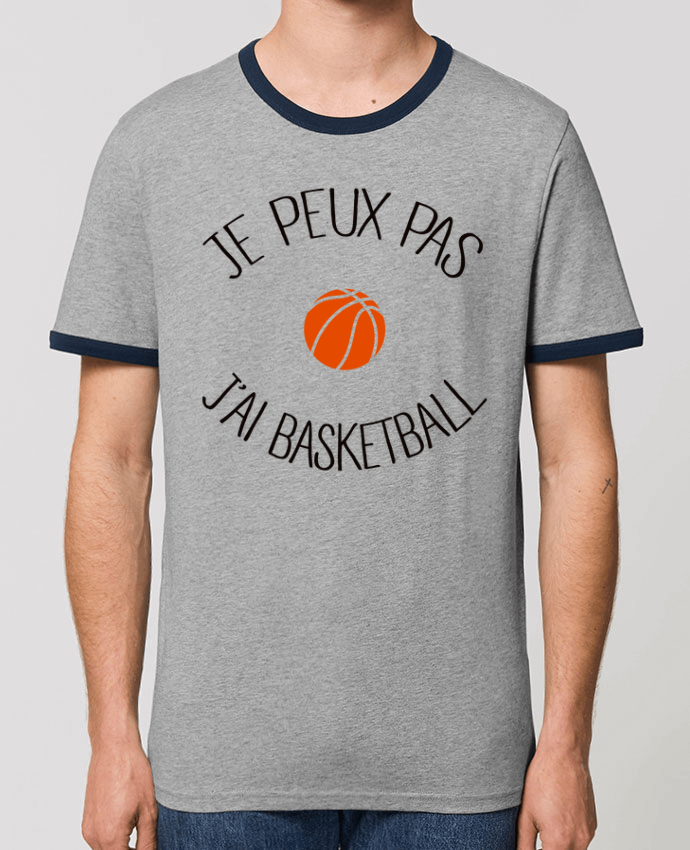 Unisex ringer t-shirt Ringer je peux pas j'ai Basketball by Freeyourshirt.com