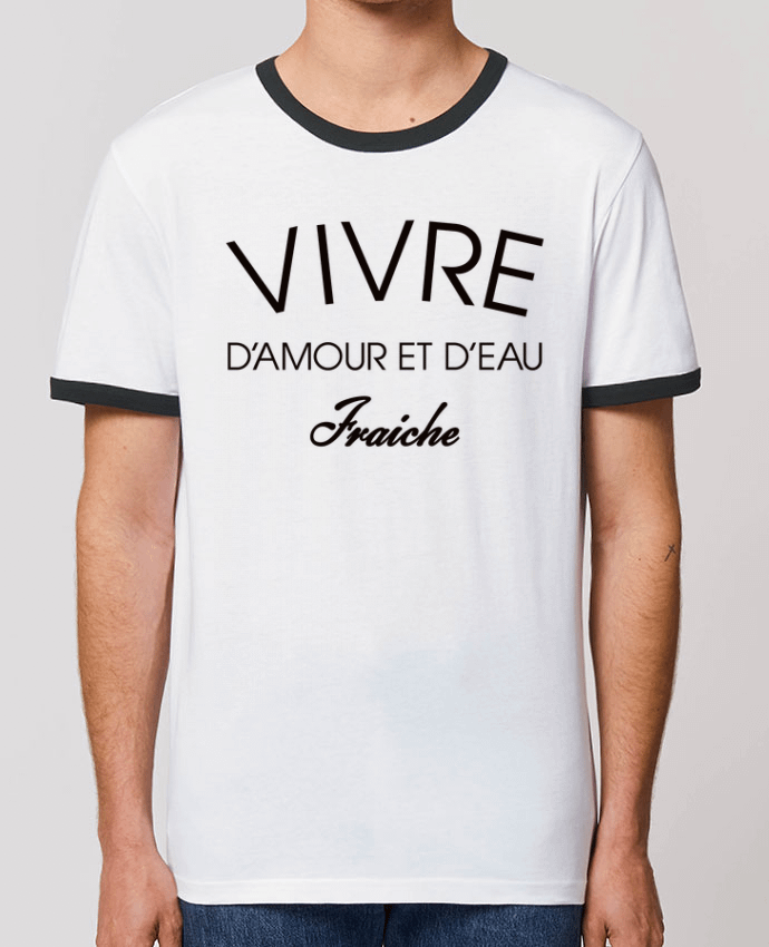 T-shirt Vivre d'amour et d'eau fraîche par Freeyourshirt.com