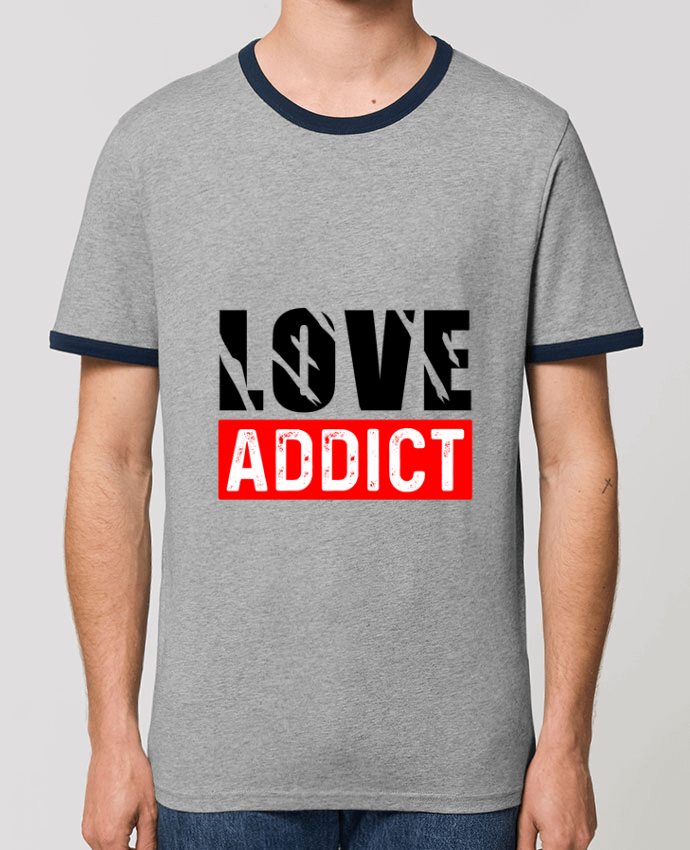 Unisex ringer t-shirt Ringer Love Addict by Sole Tshirt