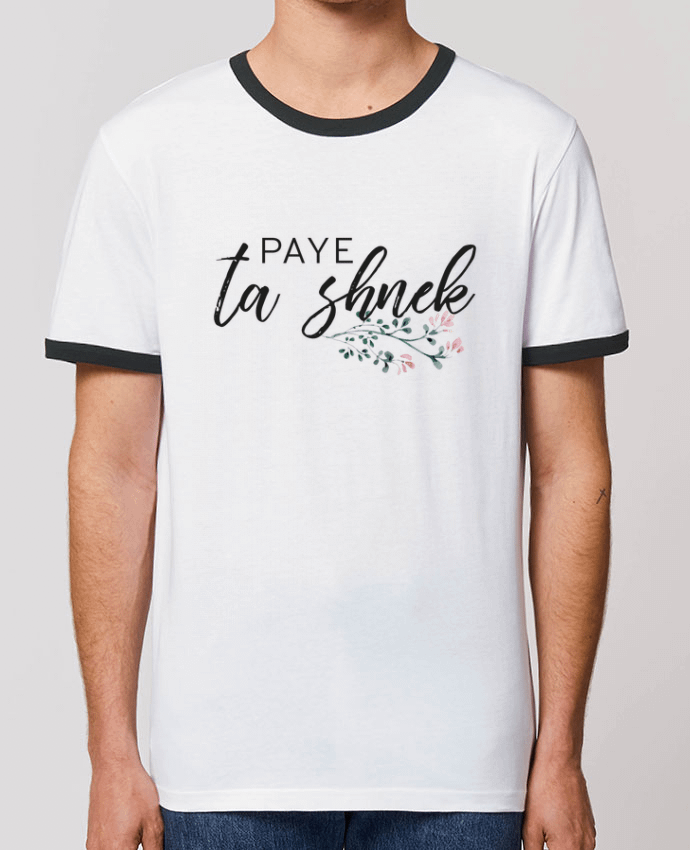 T-shirt Paye ta shnek par Folie douce