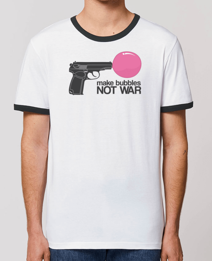 Unisex ringer t-shirt Ringer Make bubbles NOT WAR by justsayin