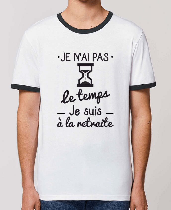 T-shirt Pas le temps, je suis à la retraite, tee shirt retraité par Benichan