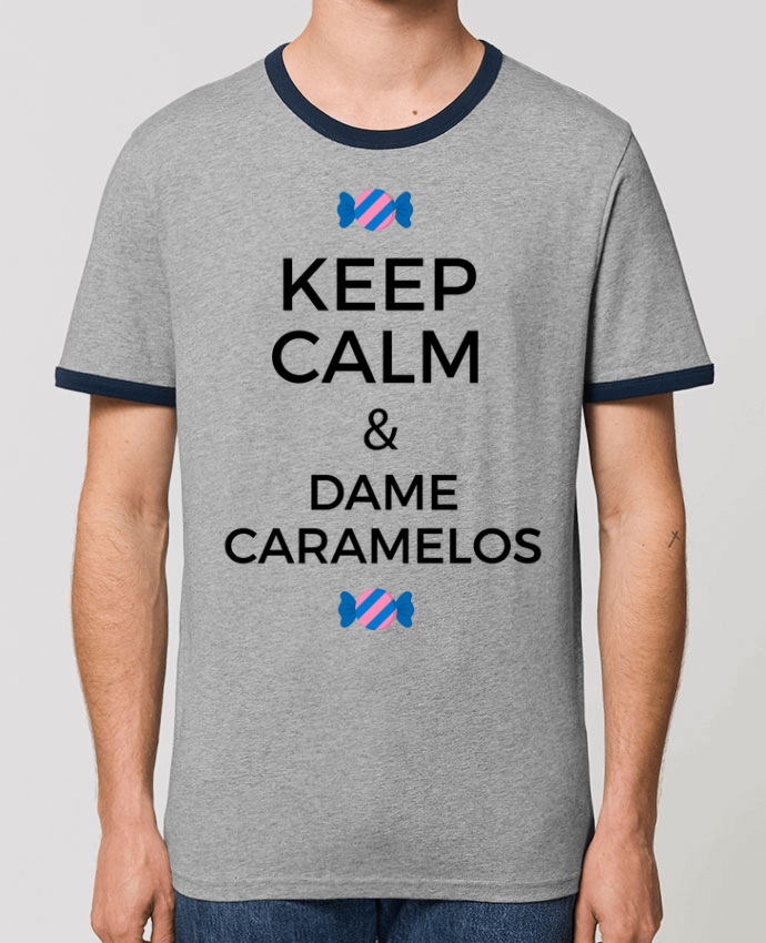 T-shirt Keep Calm and Dame Caramelos par tunetoo