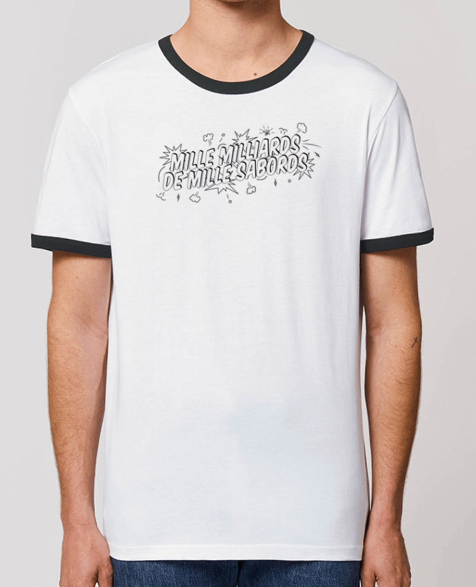 T-Shirt Contrasté Unisexe Stanley RINGER Mille Milliards de Mille Sabords ! by AkenGraphics