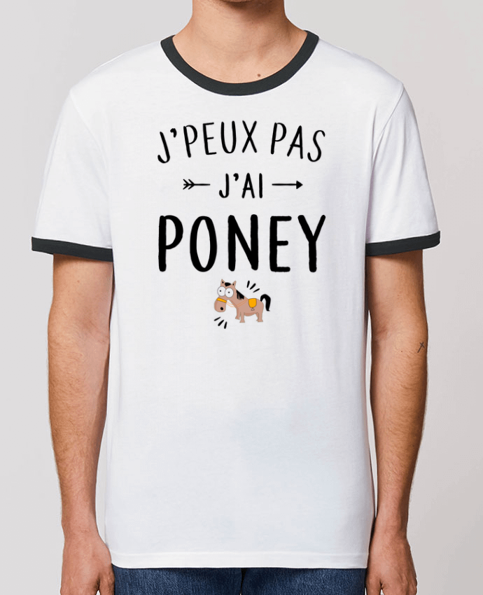 Unisex ringer t-shirt Ringer J'peux pas j'ai poney by La boutique de Laura