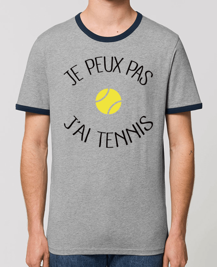 Unisex ringer t-shirt Ringer Je peux pas j'ai Tennis by Freeyourshirt.com