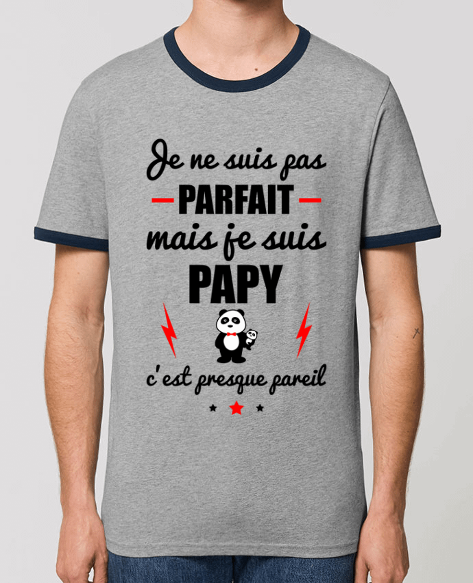 T-shirt Je ne suis pas parfait mais je suis papy c'est presque pareil par Benichan