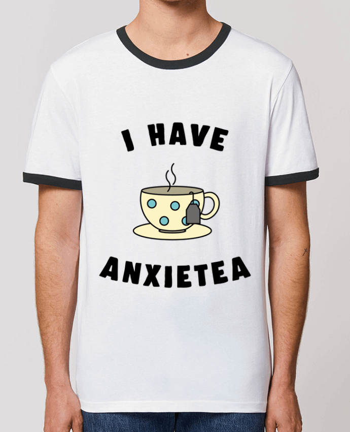 Unisex ringer t-shirt Ringer I have anxietea by Bichette