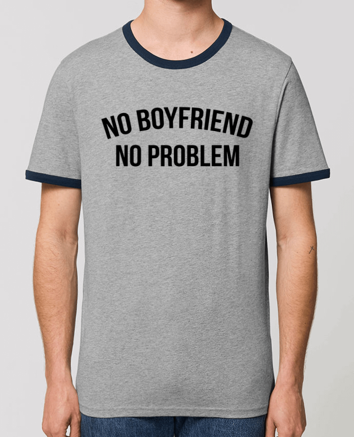 Unisex ringer t-shirt Ringer No boyfriend, no problem by Bichette