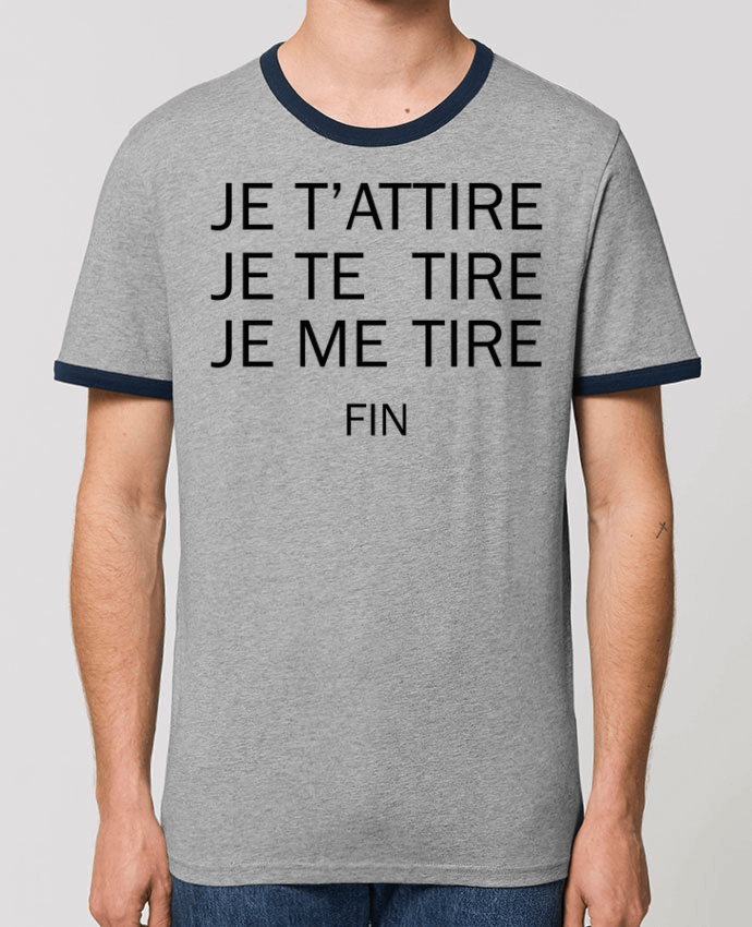 CAMISETA BORDES EN CONTRASTE UNISEX Stanley RINGER Je t'attire, Je te tire, Je me tire FIN por tunetoo