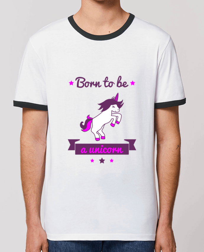 T-Shirt Contrasté Unisexe Stanley RINGER Born to be a unicorn by Benichan