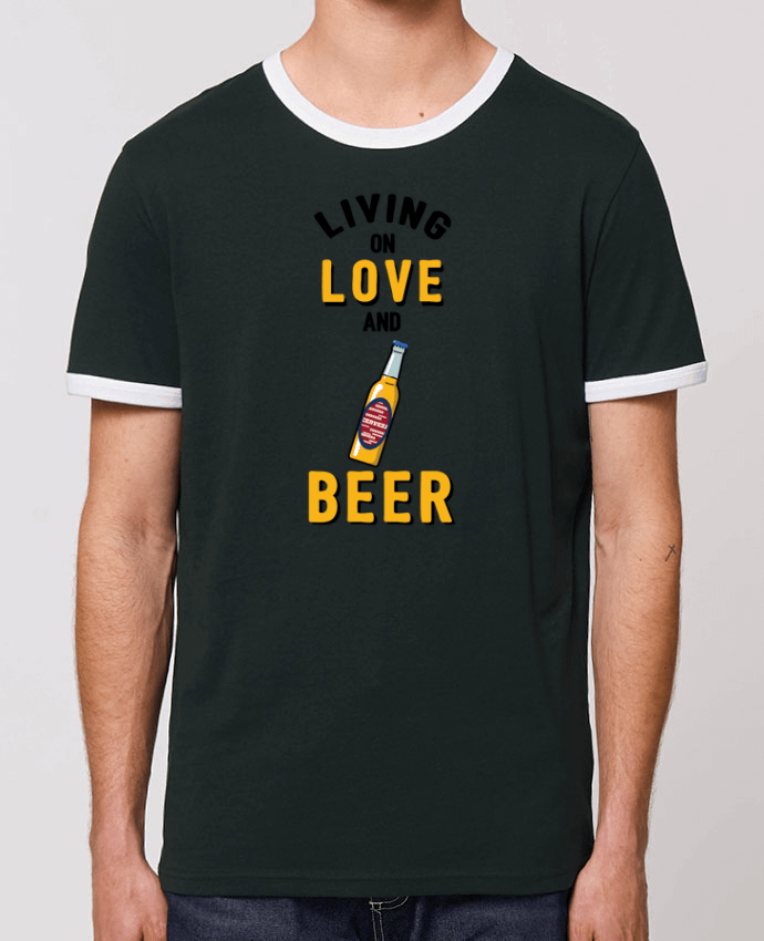 Unisex ringer t-shirt Ringer Living on love and beer by tunetoo