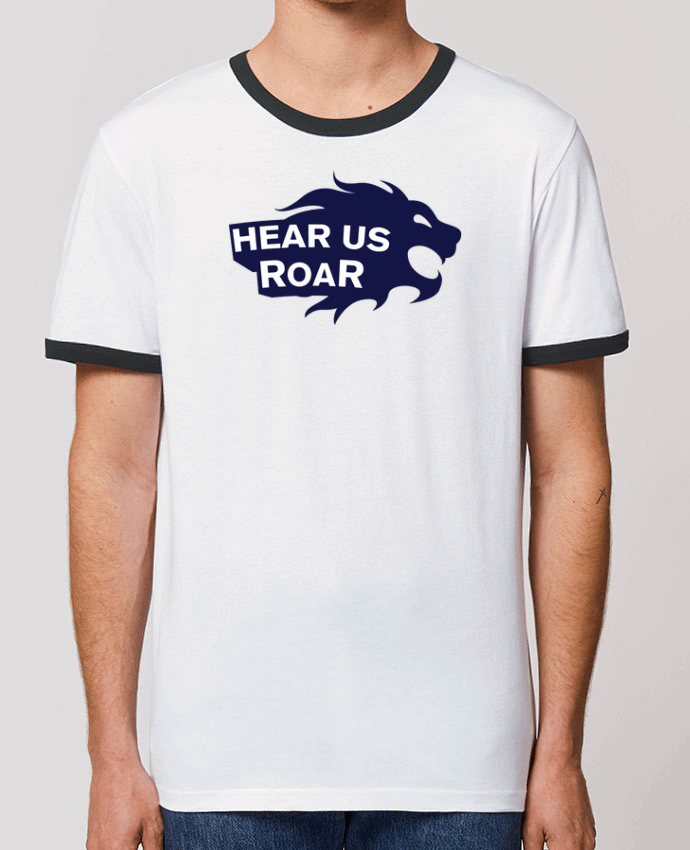 Unisex ringer t-shirt Ringer Hear us Roar by tunetoo