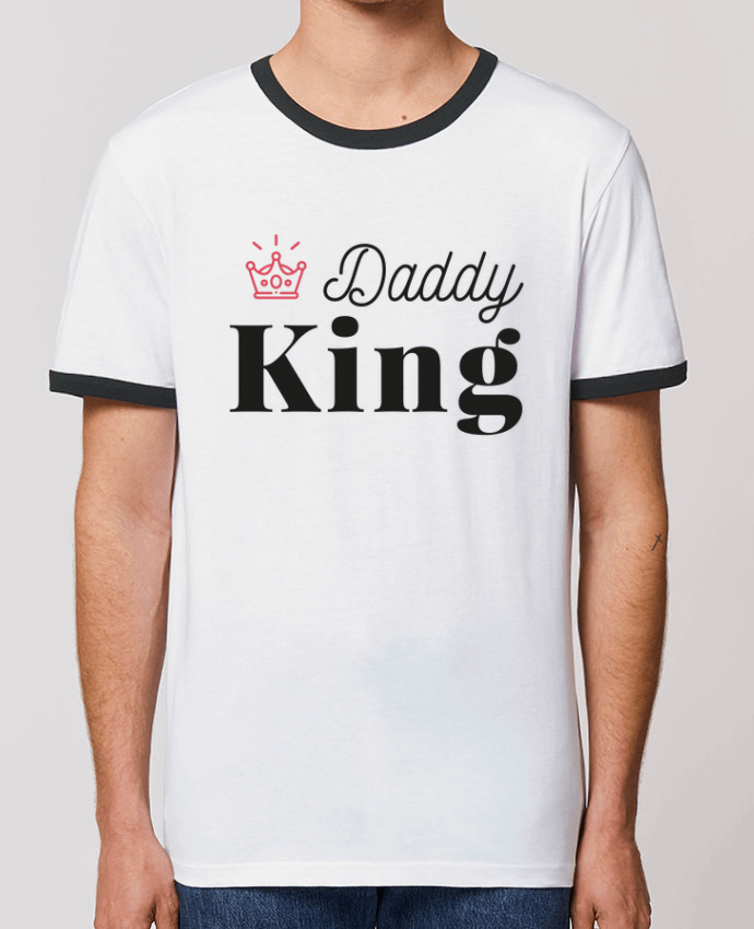 Unisex ringer t-shirt Ringer Daddy king by arsen