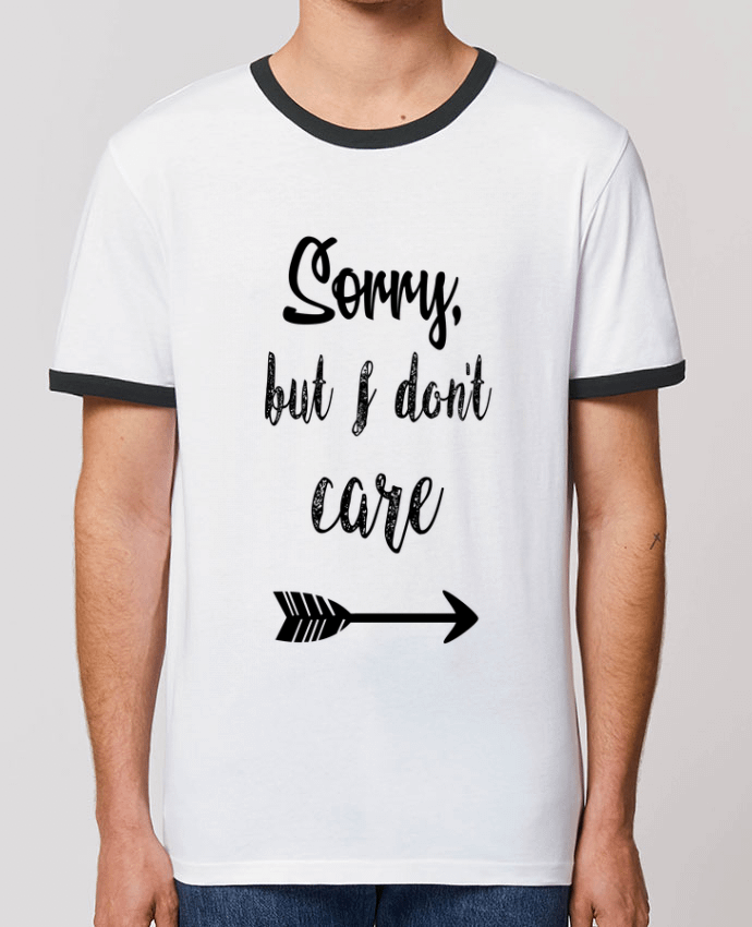 T-shirt Sorry, but I don't care par SwissmadeDesign