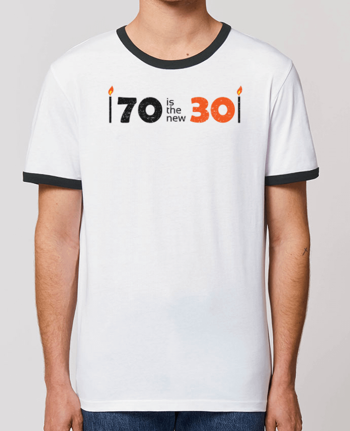 T-Shirt Contrasté Unisexe Stanley RINGER 70 is the new 30 by tunetoo