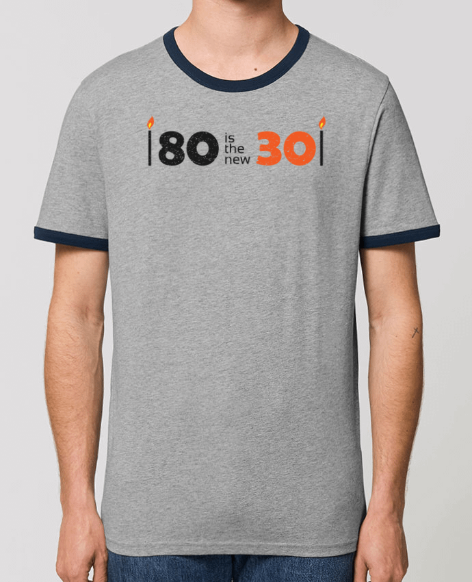 Unisex ringer t-shirt Ringer 80 is the new 30 by tunetoo