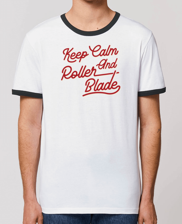 Unisex ringer t-shirt Ringer Keep calm and rollerblade by Original t-shirt