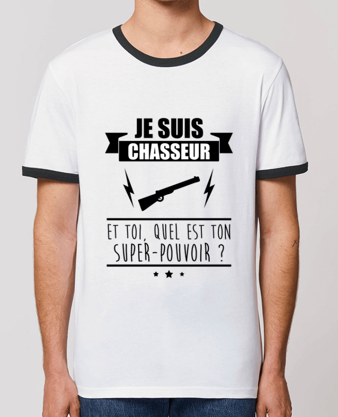 Unisex ringer t-shirt Ringer Je suis chasseur et toi, quel est on super-pouvoir ? by Benichan