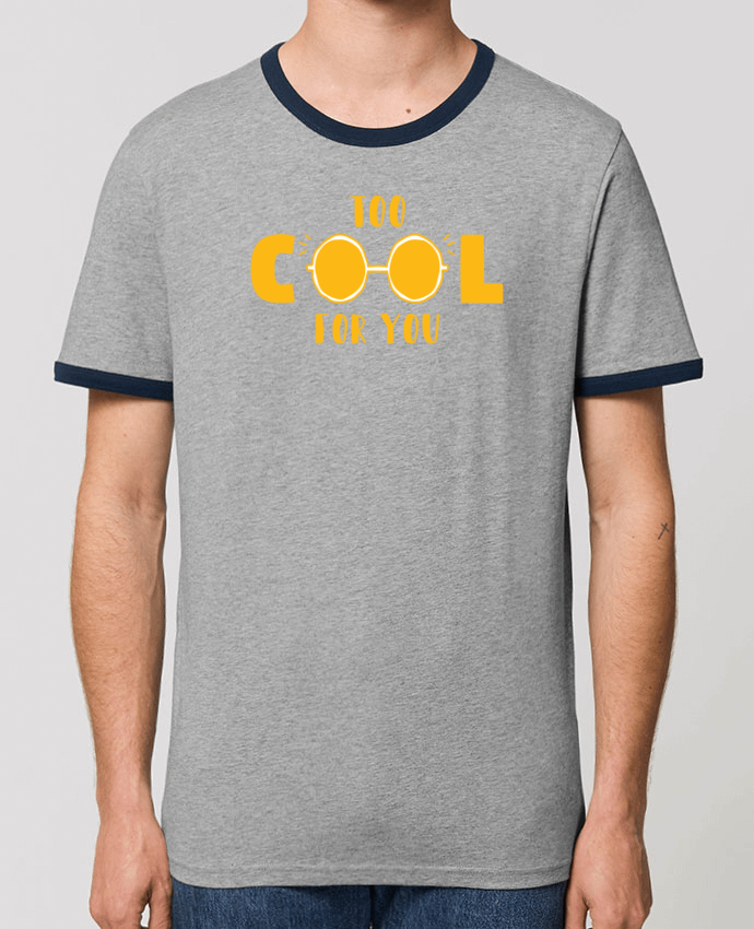 T-shirt Too cool for you par tunetoo