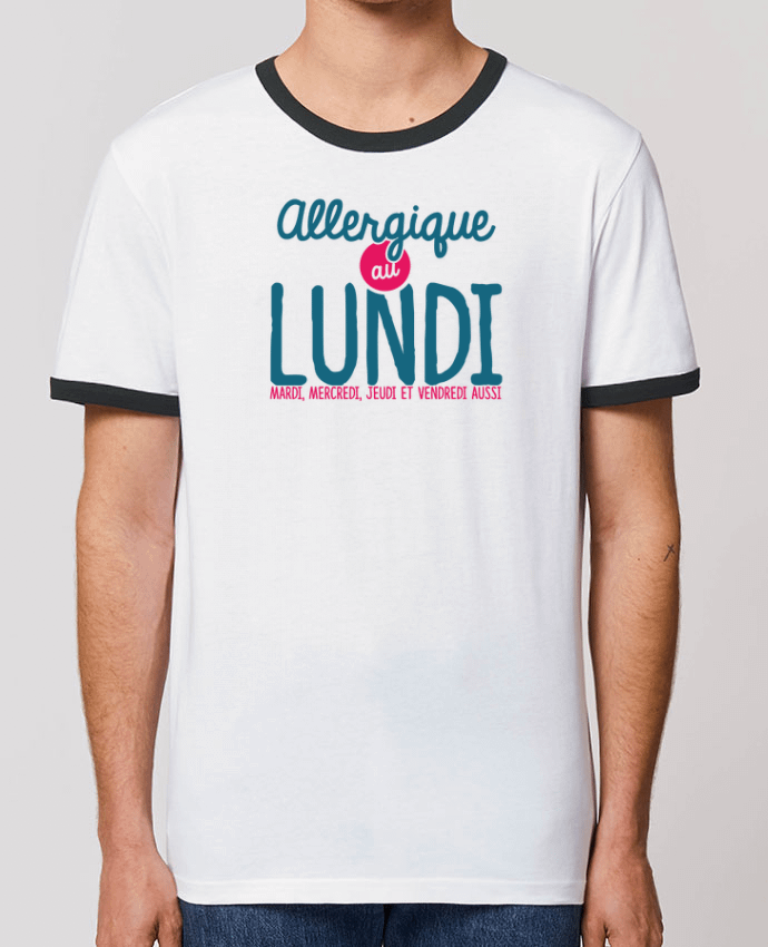 T-shirt ALLERGIQUE AU LUNDI ... MAIS PAS QUE par PTIT MYTHO