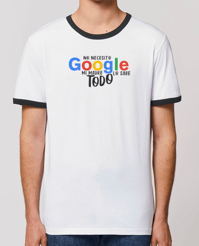 Unisex ringer t-shirt Ringer Google - Mi madre lo sabe todo by tunetoo