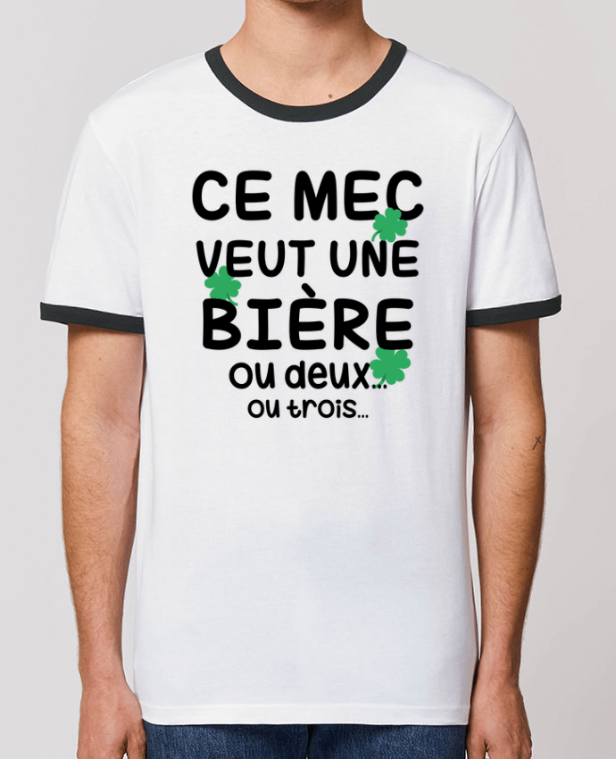 Unisex ringer t-shirt Ringer Ce mec veut une bière ! by tunetoo